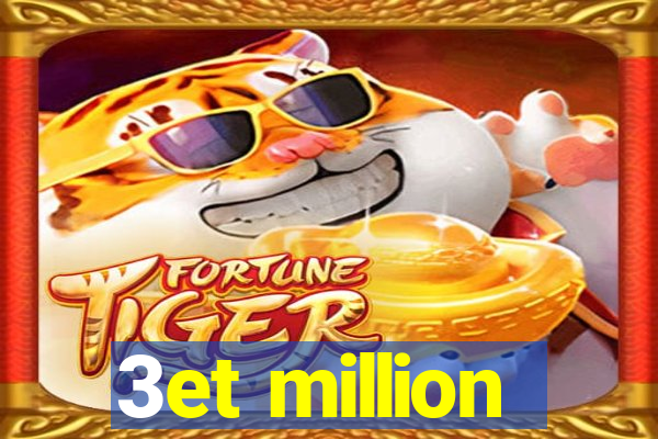 3et million